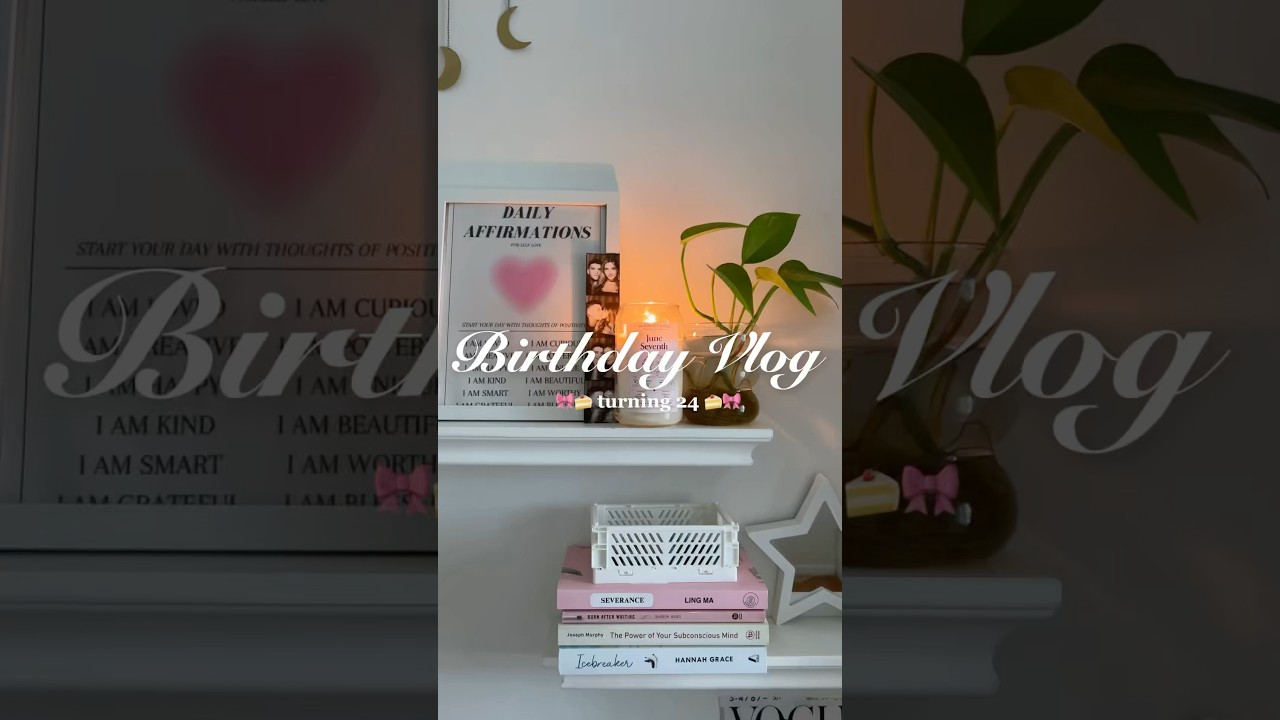 birthday morning vlog 🎂🎀 turning 24!! #birthday #birthdayvlog #shorts