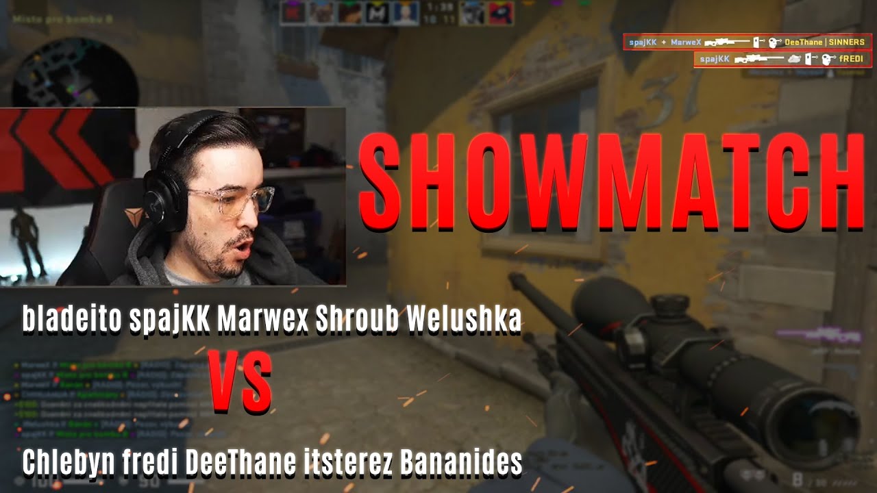 SHOWMATCH | @Blejdisek @deethane @marwex99 @itsterez @chlebyn @shroub @FrediGO @Welushka @Bananides