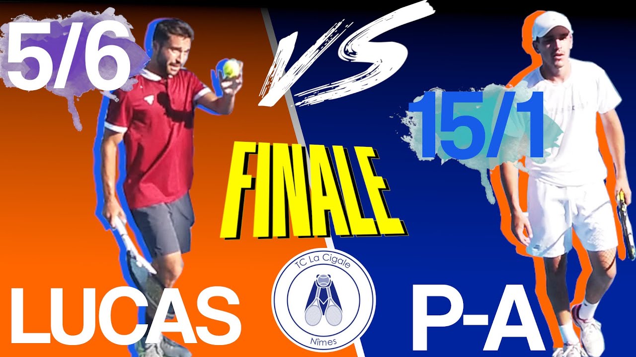FINALE de rêve ! P-A 15/1 vs LUCAS 5/6 - NIMES LA CIGALE