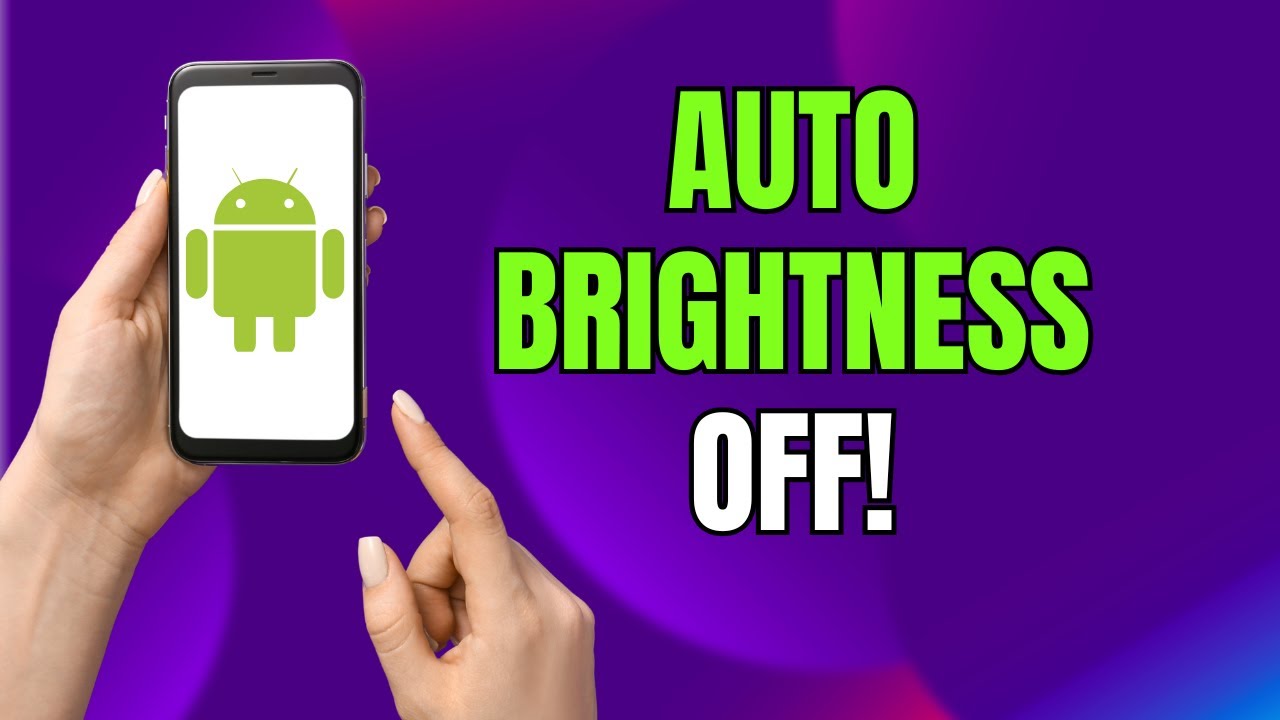 How to Disable Auto Brightness on Always On Display (Samsung Android)