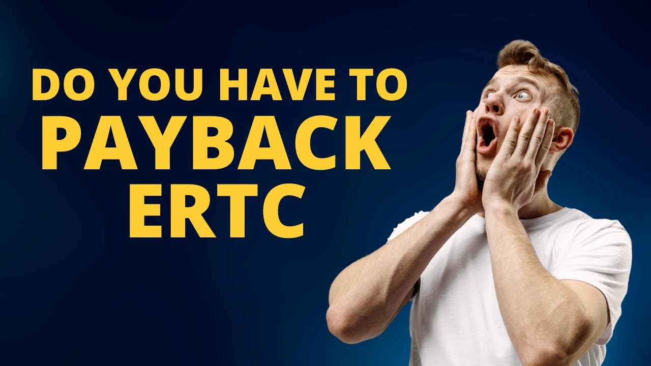 Do You Have to Pay Back the ERC