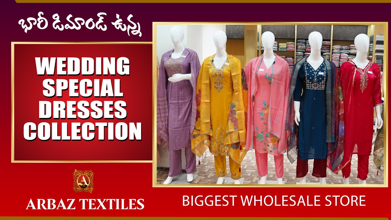 Latest Dresses Collection || Arbaz Textiles #wholesalefashion #wholesaleclothing #weddings