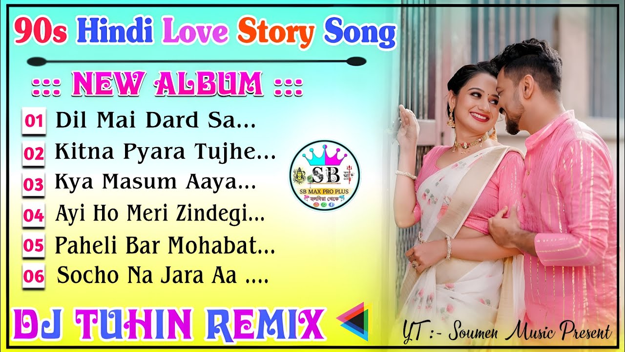 90s Hindi Love Story Song 💝 DJ TUHIN REMIX 🥰 90s Hindi Romantic Song Dj Susovan Remix 😍 Dj SPX Remix