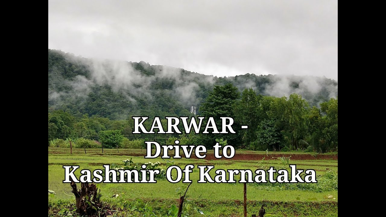 KARWAR - Drive to Kashmir Of Karnataka