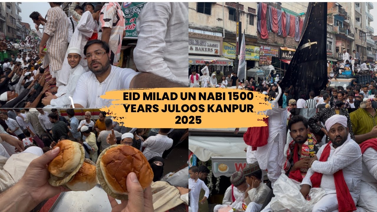 Eid Milad un Nabi 2025 Juloos-e-Muhammadi Kanpur❤️