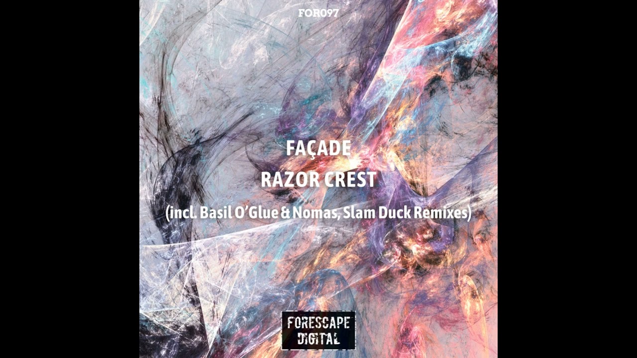 Facade - Razor Crest (Basil O'Glue & Nomas Remix)