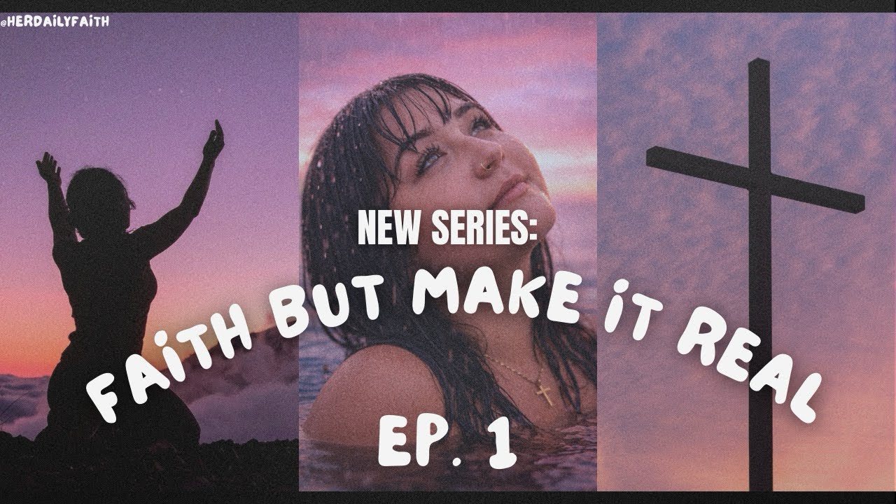 Faith but Make it Real: Loving God Even When You're Not Okay 