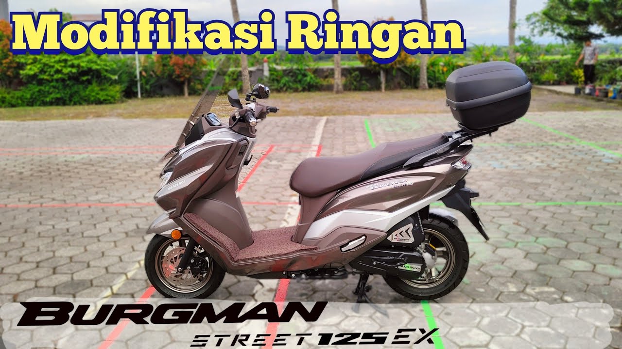 Modifikasi Ringan Burgman Street 125 EX
