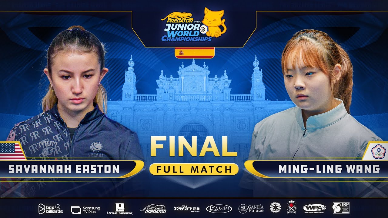 T2 - FINAL - S. EASTON v ML WANG 🇪🇸 PREDATOR WPA U19 GIRLS 10-BALL WORLD CHAMPIONSHIPS 2025