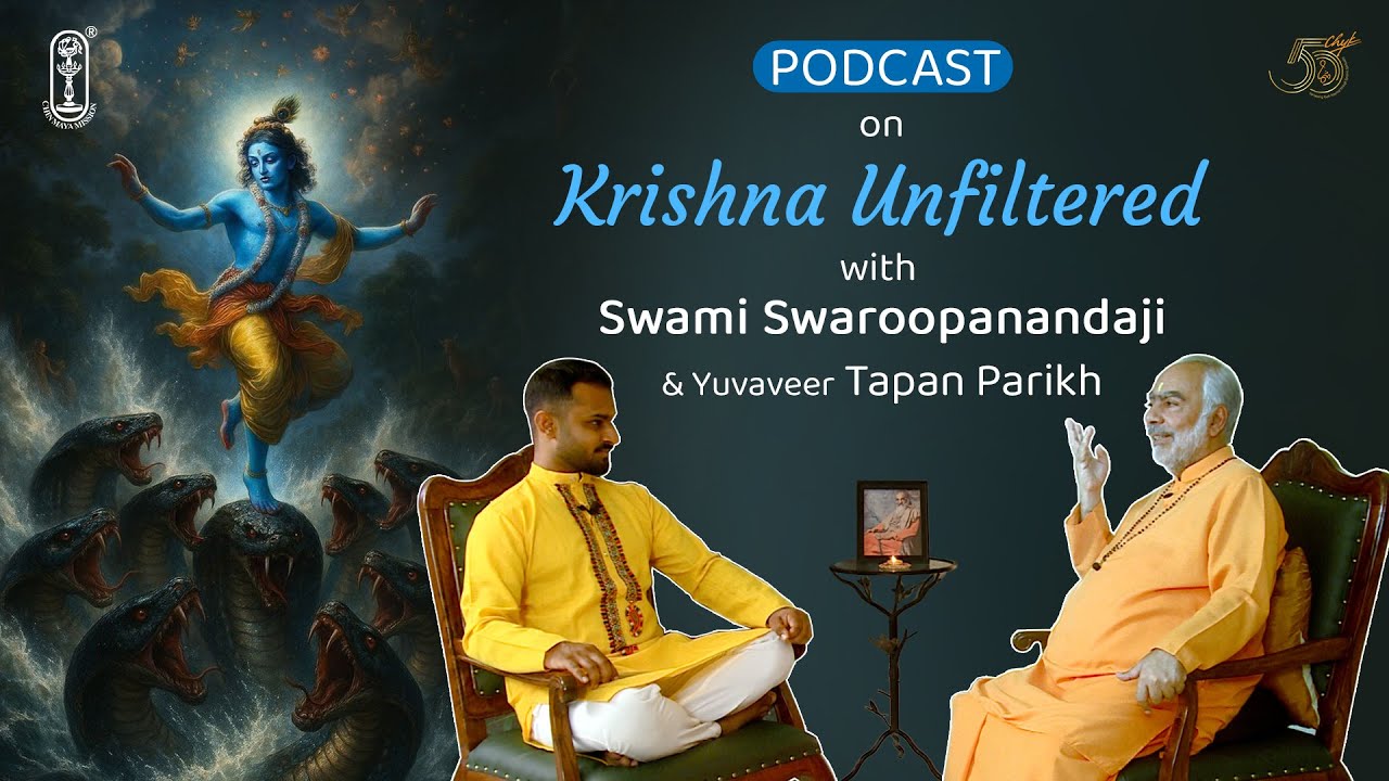 Krishna Unfiltered | with Swami Swaroopanandaji & Yuvaveer Tapan Parikh