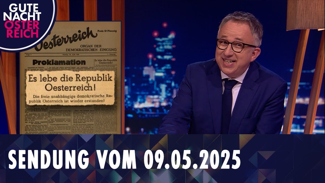 Gute Nacht Österreich mit Peter Klien vom 09.05.2025