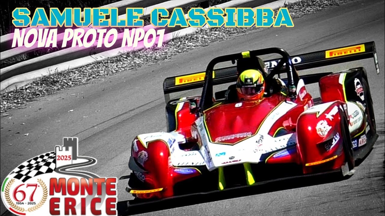67' Monte Erice 2025 || Samuele Cassibba || Nova Proto NP01 