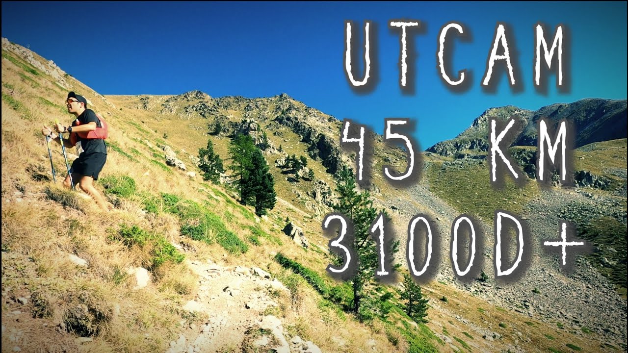 UTCAM 2020 : Le 45KM 3100D+