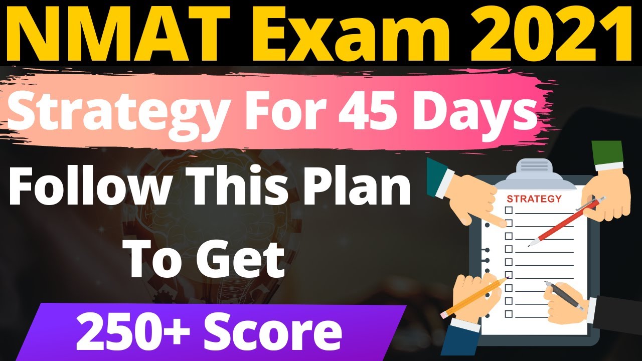 NMAT Exam Strategy 45 Days - How to Prepare for NMAT