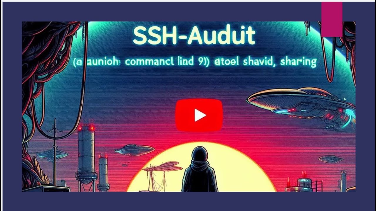 开源免费工具分享系列第1期——ssh-audit | 赶紧来看看你的SSH服务器是否有安全隐患吧