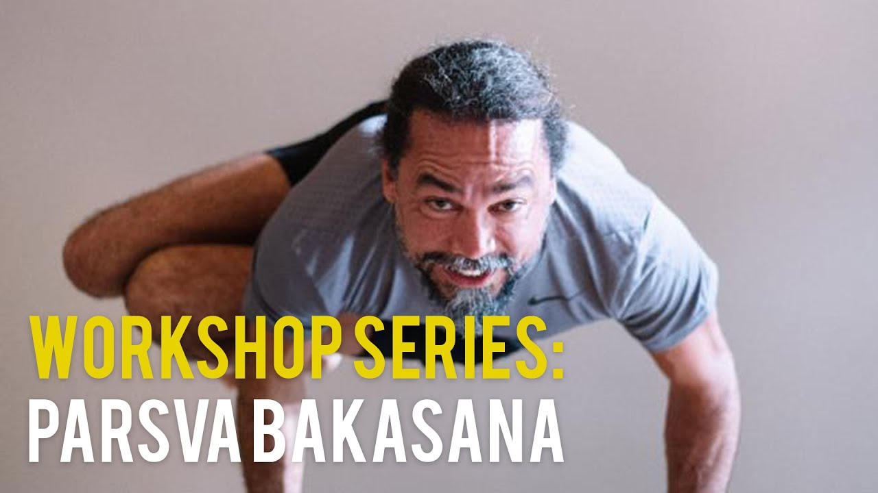Workshop Series: Parsva Bakasana
