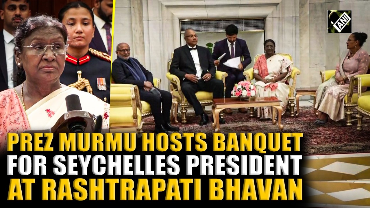 President Murmu hosts banquet for Seychelles Prez Patrick Herminie at Rashtrapati Bhavan