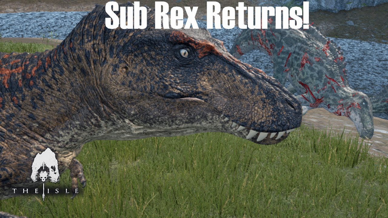 Sub Rex RETURNS! The Isle LEGACY