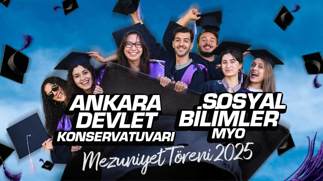 Ankara Devlet Konservatuvarı ve Sosyal Bilimler MYO Mezuniyet Töreni 2025