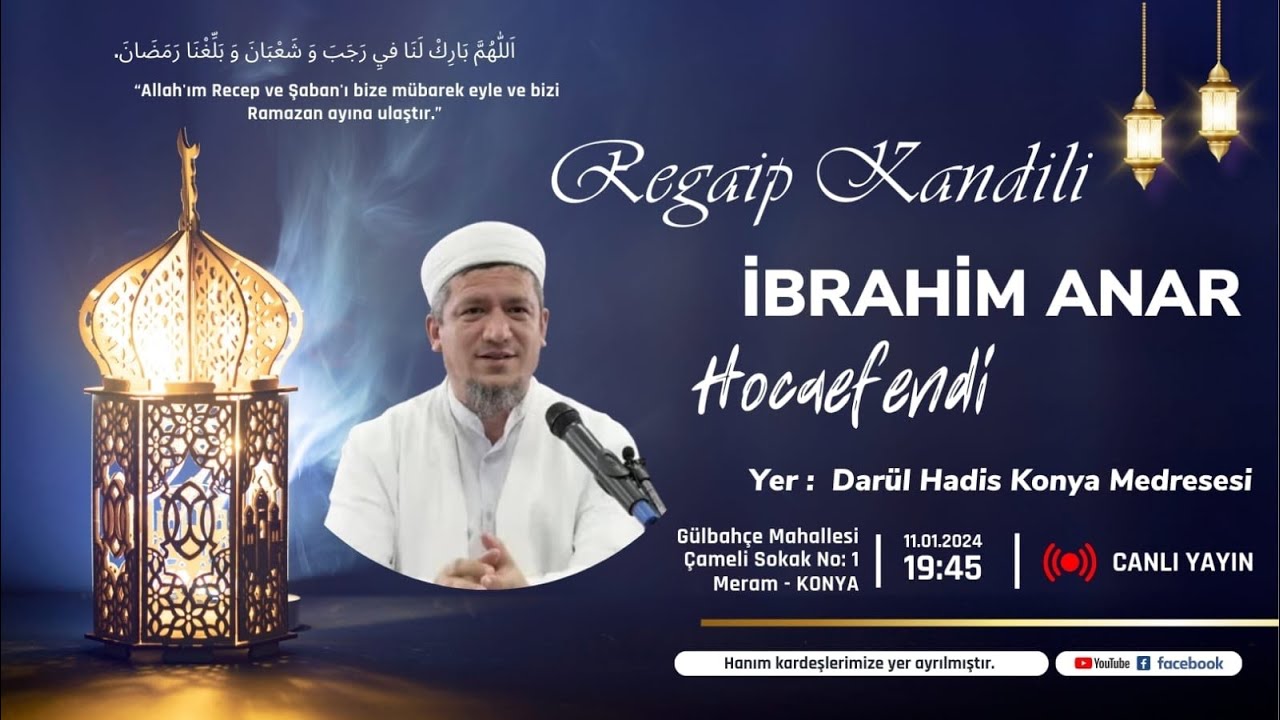 Regaib Kandili Özel Sohbeti | İbrahim Anar Hoca | Canlı Yayını