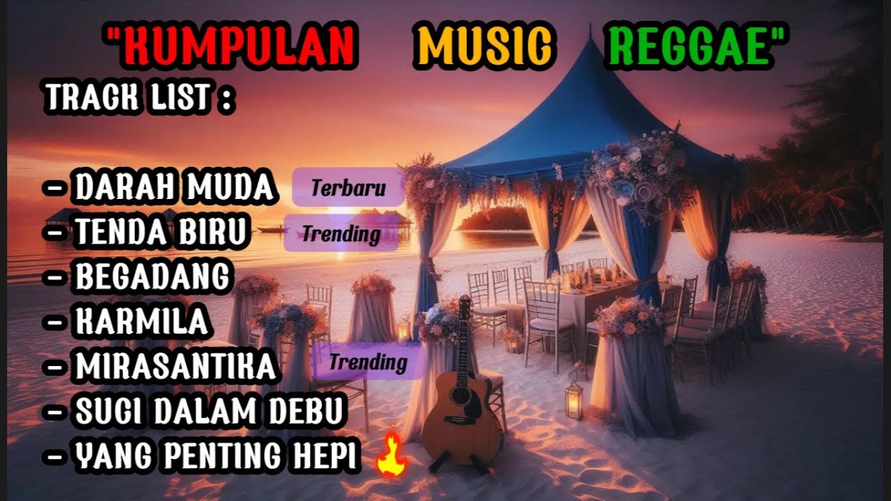 NONSTOP KUMPULAN MUSIK REGGAE,, !! Darah Muda, Begadang, Mirasantika (Full Album)