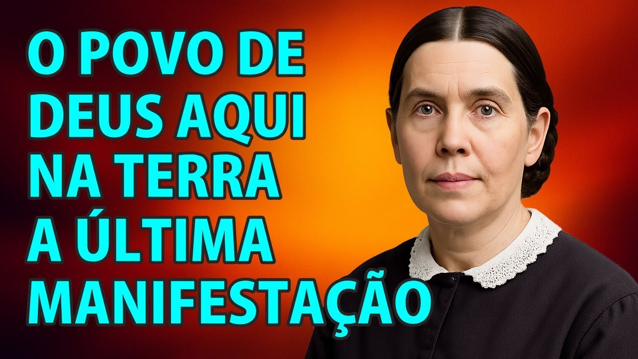 A Última e Plena Manifestação do Amor de Deus ao Mundo Será Apresentada Pela Igreja - VD-912