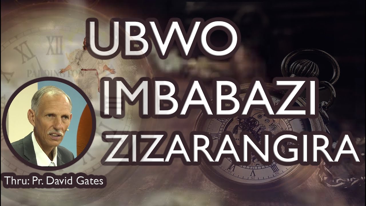 Ubwo Imbabazi z’Imana zizarangira! | Pr. David Gates