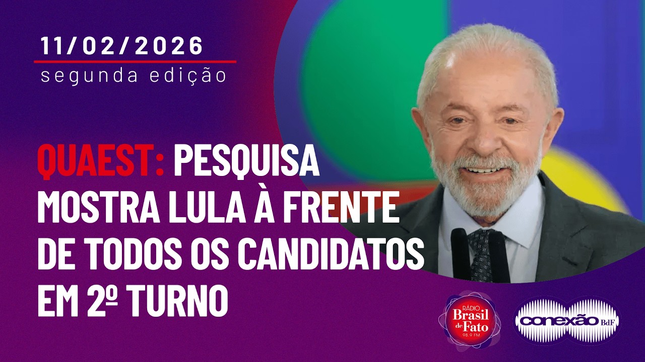 Quaest: pesquisa mostra Lula à frente de todos os candidatos em 2º turno | Conexão BdF - 2ª Edição