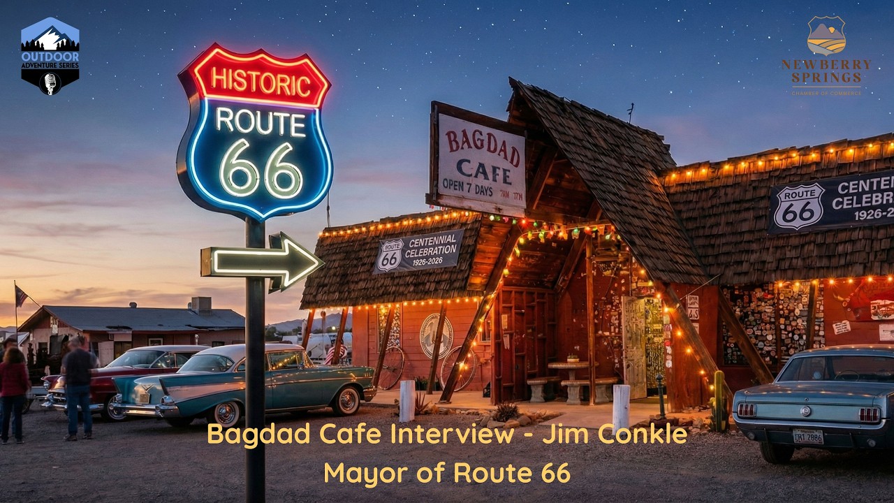 Route 66 Centennial: Stories from the Bagdad Cafe with Jim Conkle