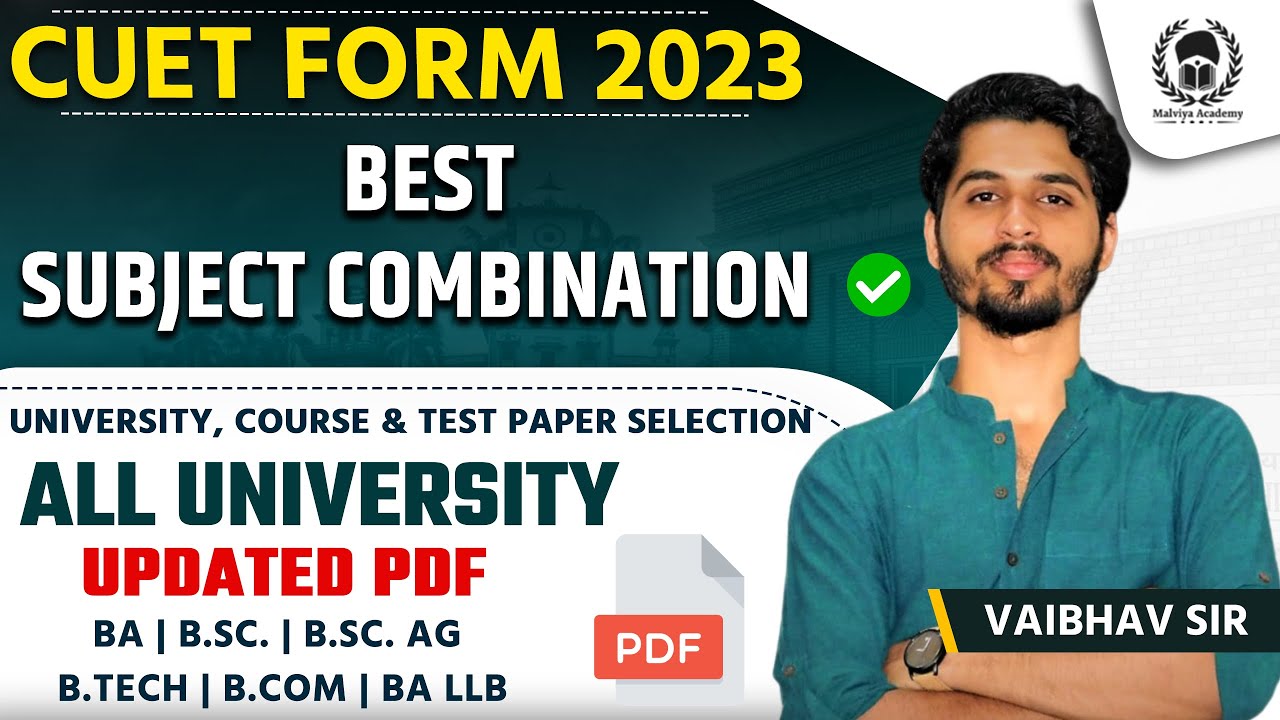 CUET 2023 Best subject combination | CUET 2023 BA,B.Sc.,B.Com,BA LLB all university & courses PDF