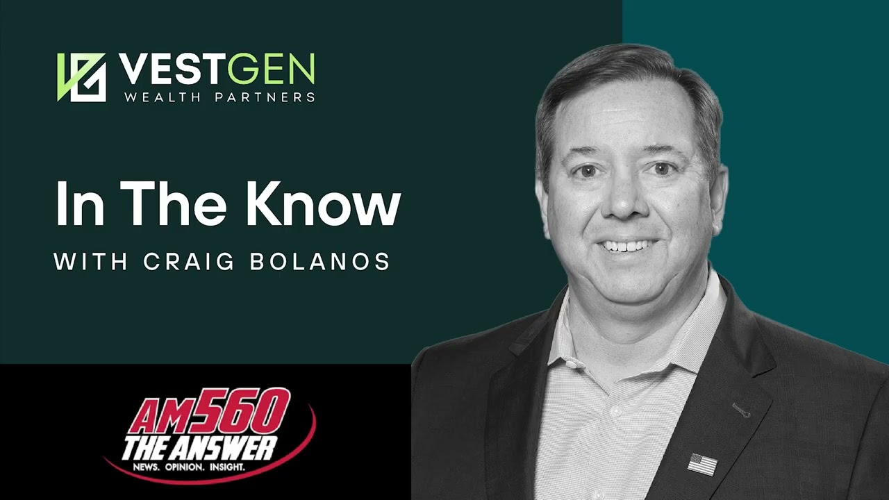 Trump Accounts & Year-End Tax Moves – In the Know with Craig Bolanos | VestGen Wealth Partners
