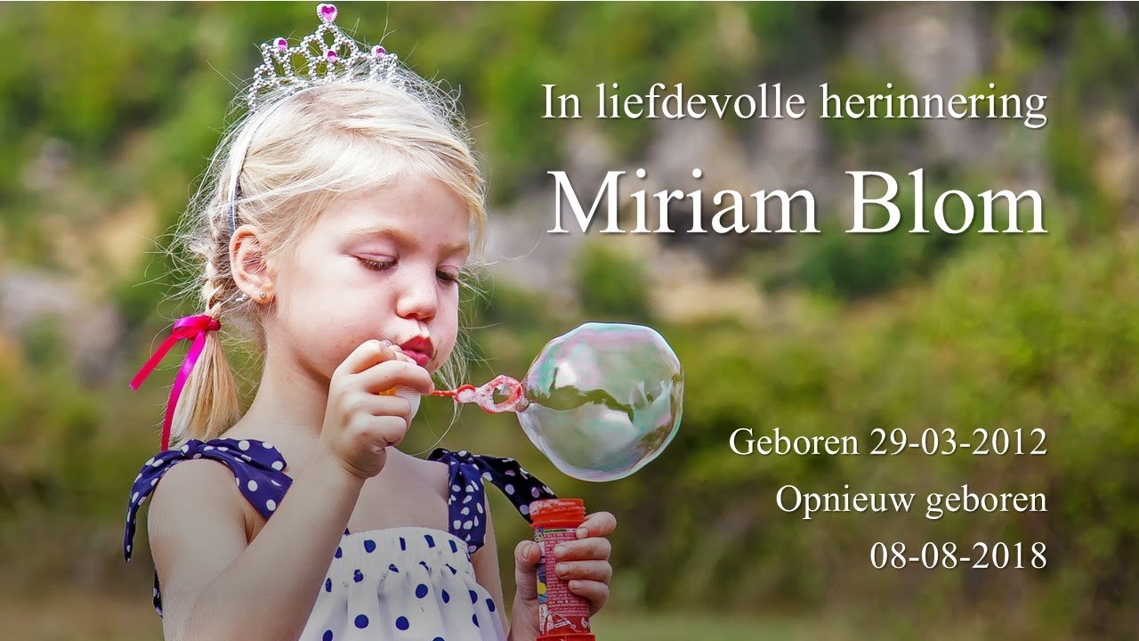 In liefdevolle herinnering aan Miriam - Familie Blom