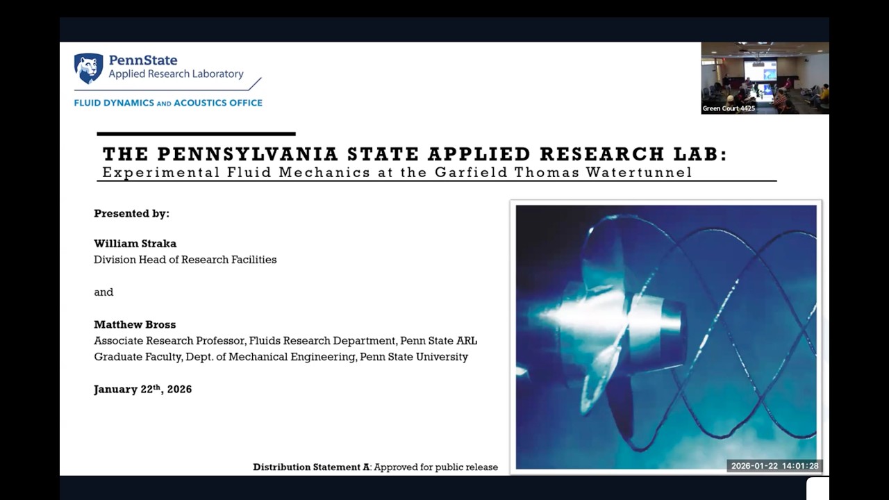 M. Bross & W. Straka - The Pennsylvania State University, Applied Research Laboratory