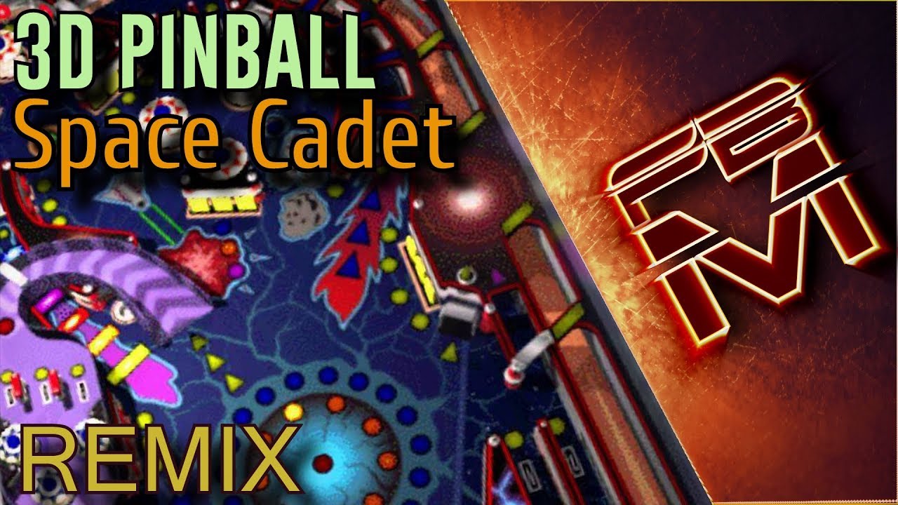 3D Pinball - Space Cadet [Remix]