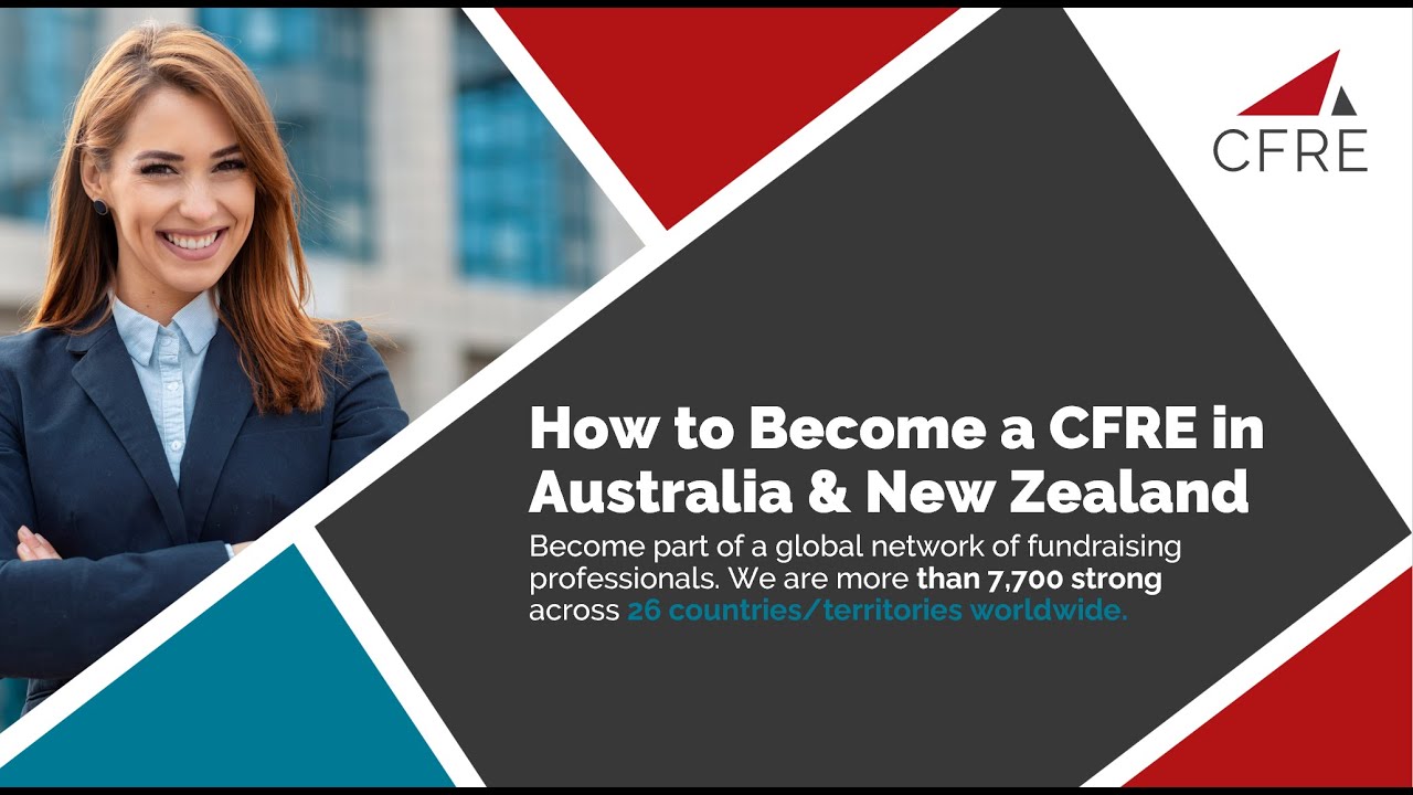 How to Become a CFRE: Australia & New Zealand (March 21, 2024 Broadcast)