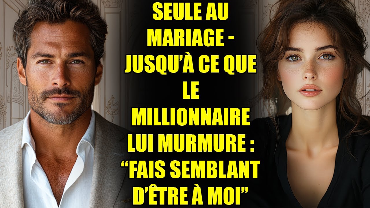 Seule au mariage - jusqu’à ce que le MILLIONNAIRE lui murmure : “Fais semblant d’être à moi”