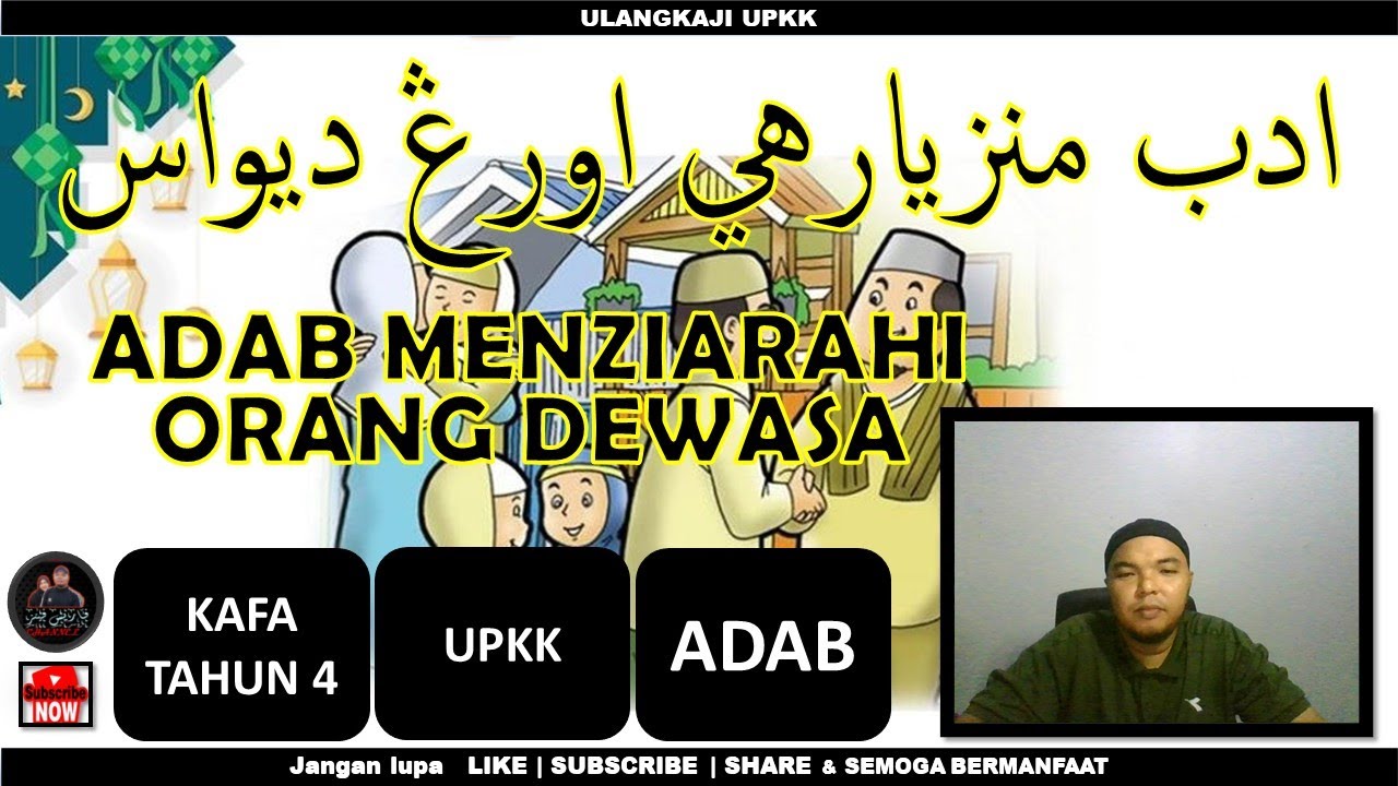 Adab Menziarahi Orang Dewasa | KAFA TAHUN 4 | ADAB | UPKK