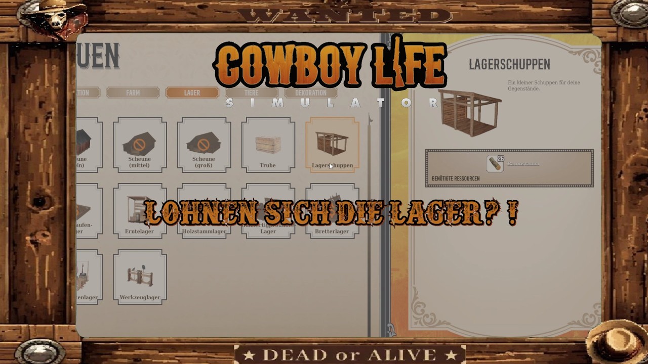 🤠 Cowboy Life Simulator 🐎 #24 So funktionieren die neuen Lager! Gameplay Guide Deutsch