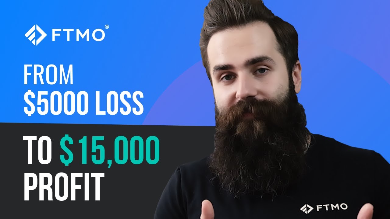 FTMO Traders journey - from $5000 loss to $15,000 PROFIT | FTMO