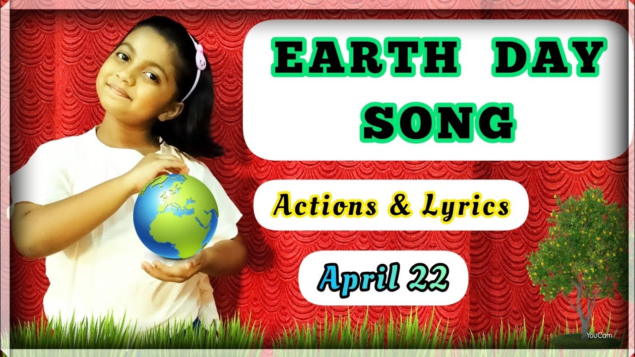 Earth Day Song | poem | April 22 | English | with Lyrics | Action Song