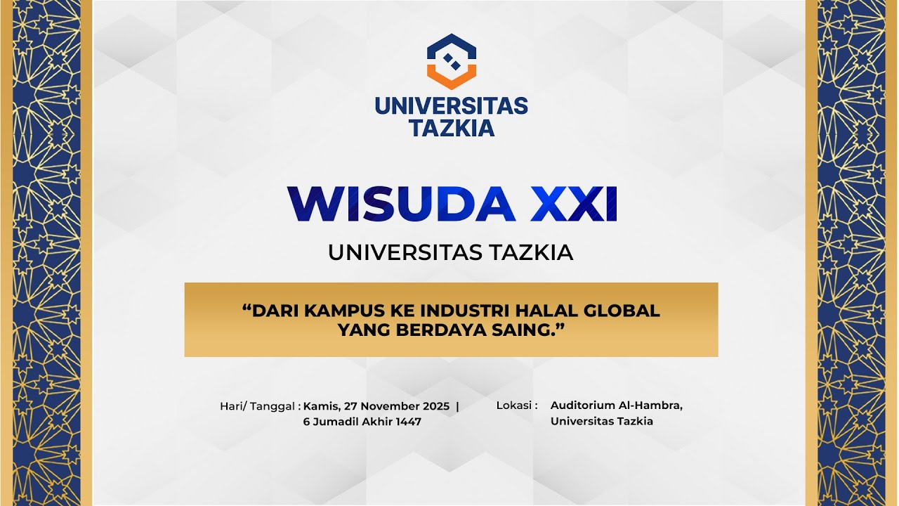 Wisuda XXI - Universitas Tazkia