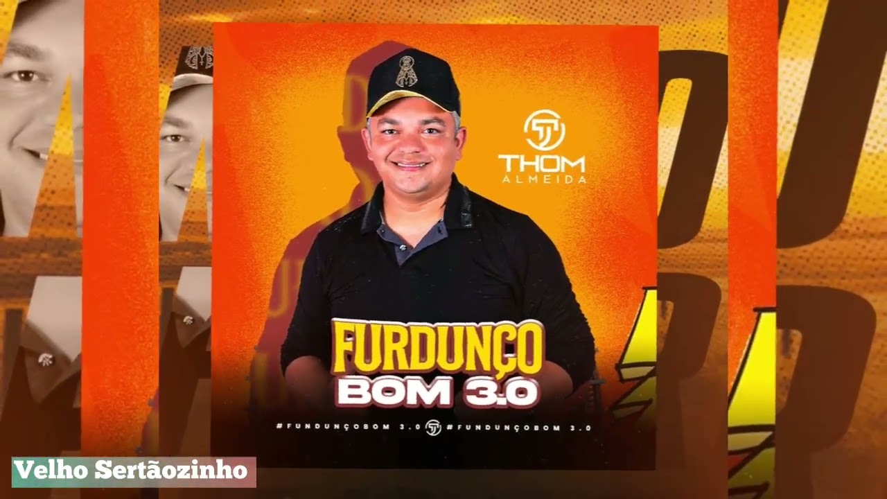 CD FURDUNÇO BOM 3.0 (FORRÓ)