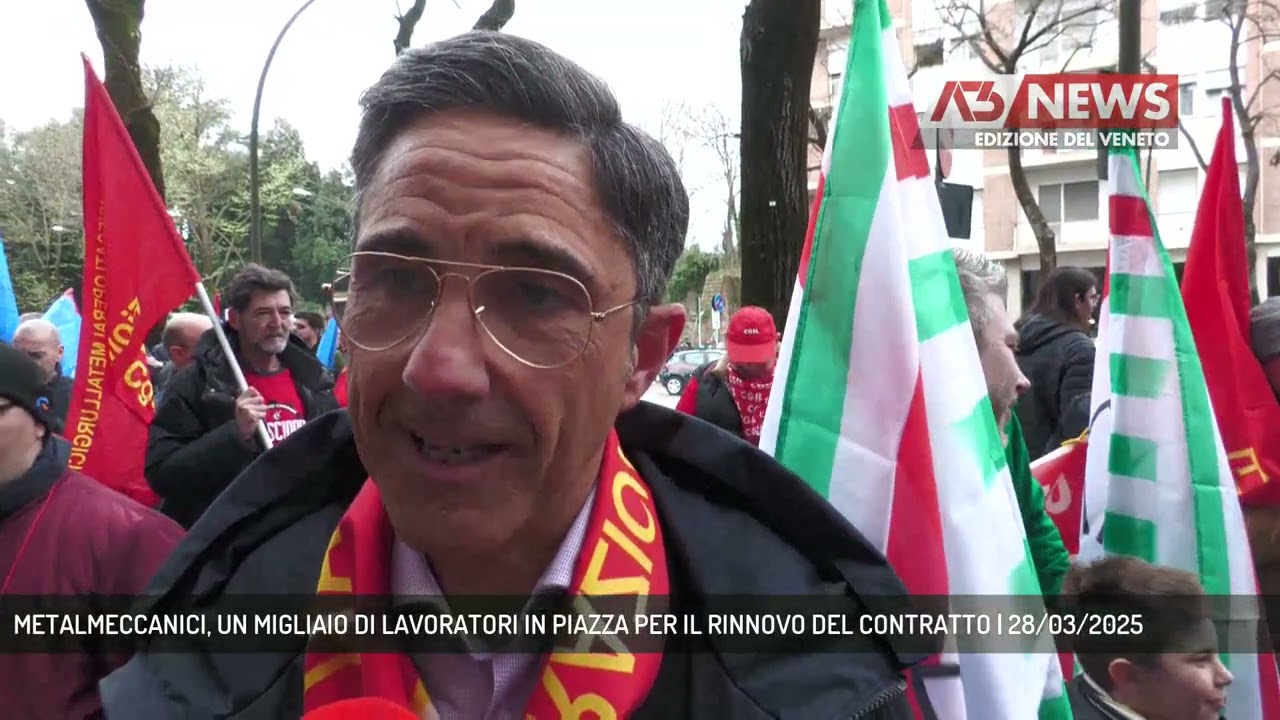 METALMECCANICI, UN MIGLIAIO DI LAVORATORI IN PIAZZA PER IL RINNOVO DEL CONTRATTO | 28/03/2025