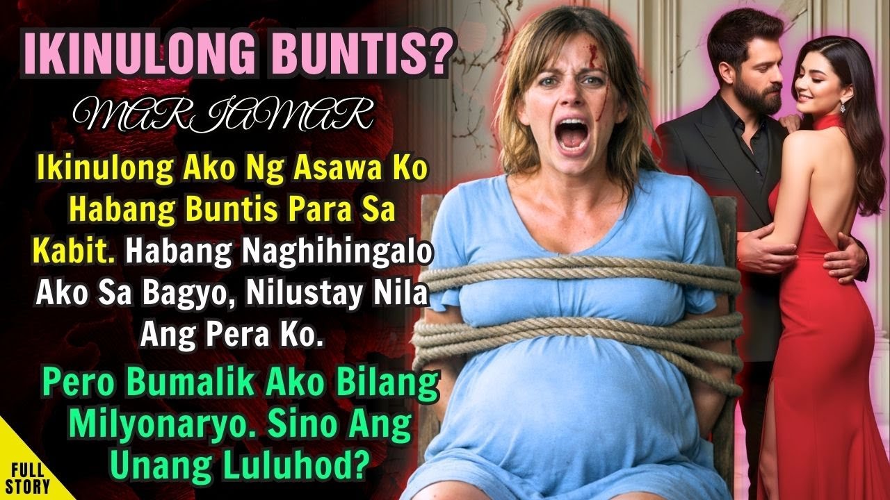 Ikinulong Ako Ng Asawa Ko Habang Buntis Para Sa Kabit! Ang Ganti Ko Ang Dudurog Sa Kanila.