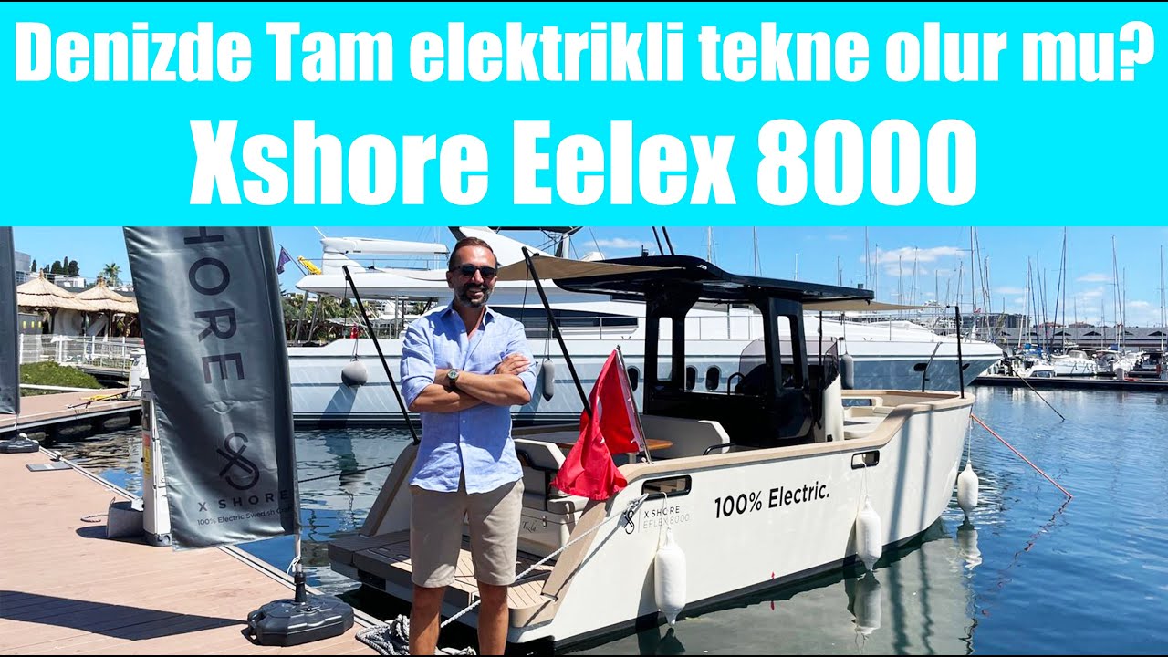 Tam Elektrikli tekne Xshore EELEX8000’in kullandım #xshore
