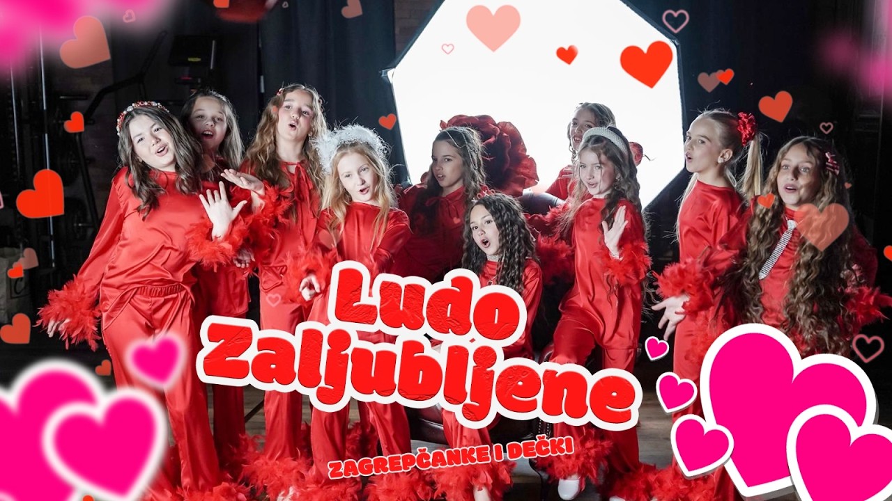 LUDO ZALJUBLJENE - Zagrepčanke i dečki (Kids Song)