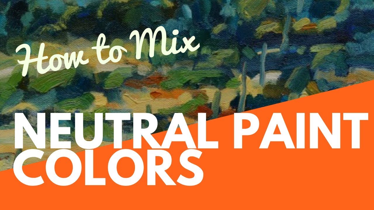 How to Mix Neutral Color in Oils and Acrylics with the Swatch Method