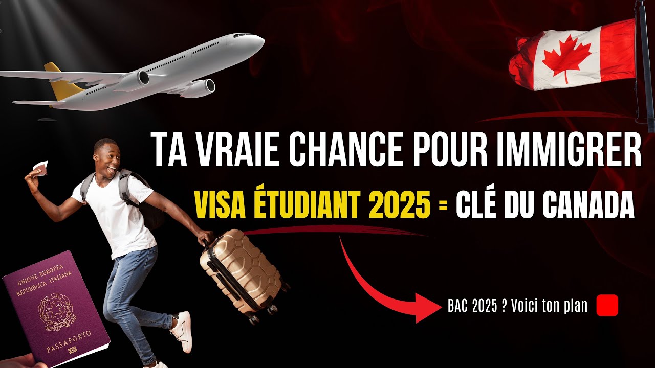 Visa étudiant Canada 2025 : la meilleure option pour toi pour entrer au Canada Rapidement ? 