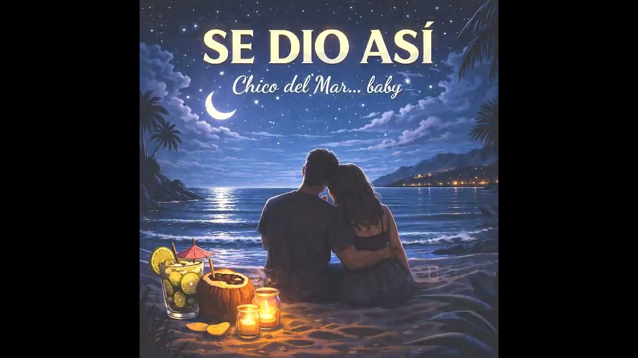 SE DIO ASÍ.chico del mar dj music.