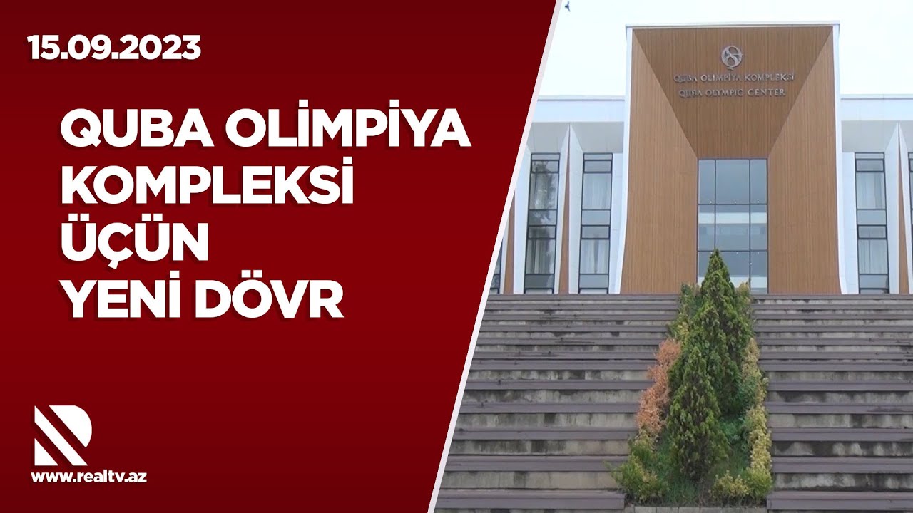 Quba Olimpiya Kompleksi üçün yeni dövr